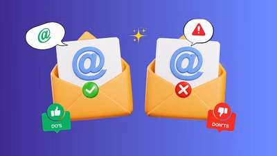 Do’s and Don’ts of Email Deliverability